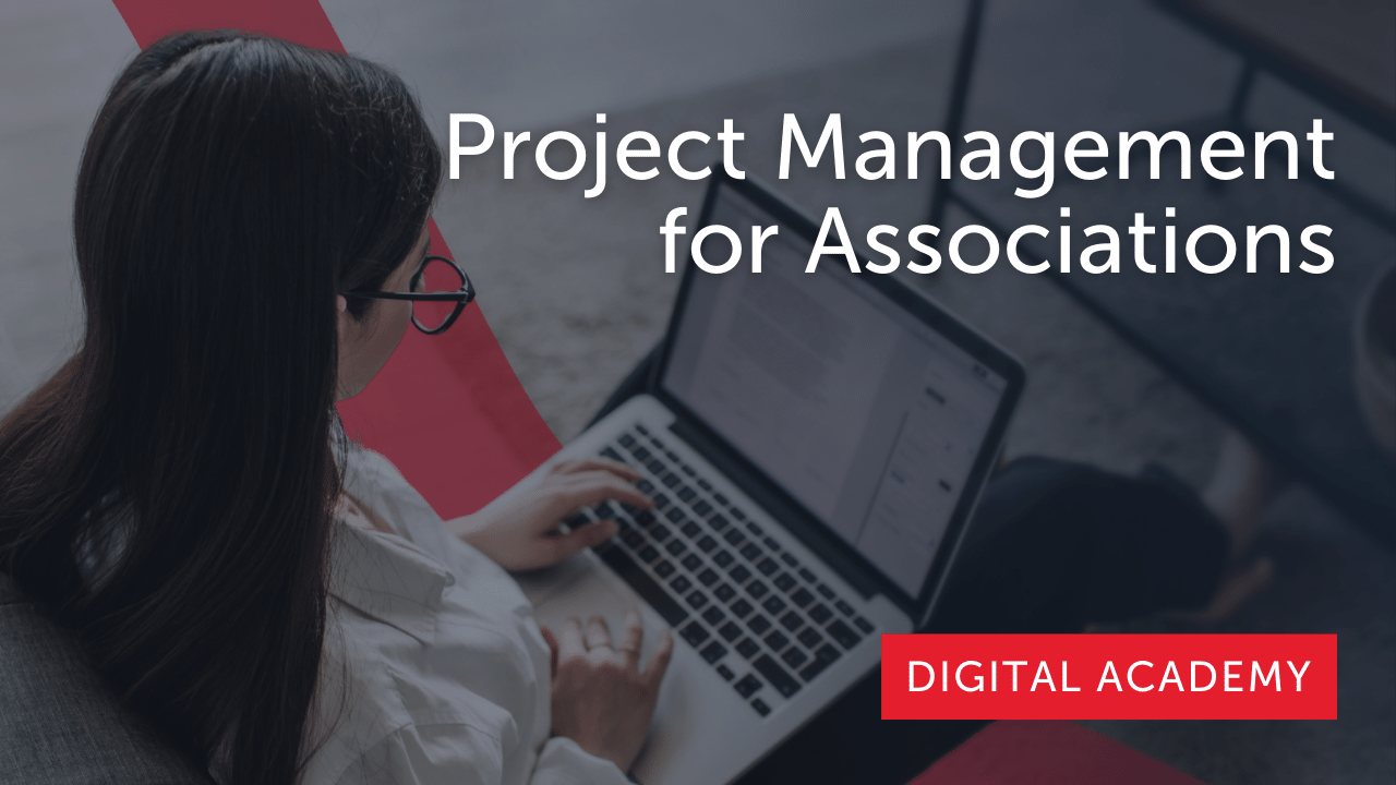 Project Management for Associations Part 1